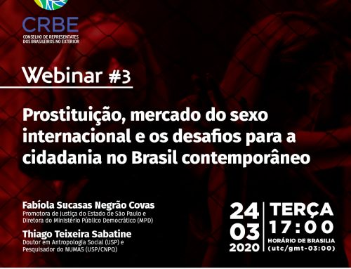 Webinar 3 –  “Prostituição, mercado do sexo internacional e os desafios para a cidadania do Brasil Contemporâneo”